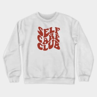 Self Care Club Crewneck Sweatshirt